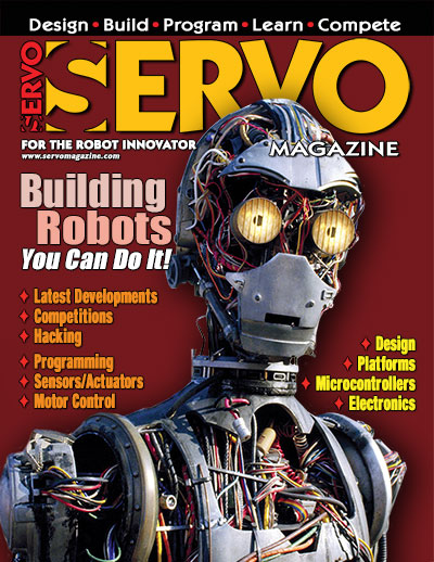 SERVO Magazine - Building Robots - You can do it!